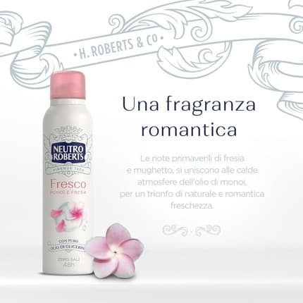 Neutro Roberts Fresh Rose Monoi and Freesia Aluminum-Free Stain-Free with Pure Glycerin Oil Dermatologically Tested Déodorant Mixte 150 ml