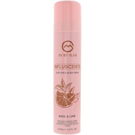 Oh My Glam Influscent Basil Lime Body Eau de Toilette (EDT) Femme 100ml - Maison des fragrances